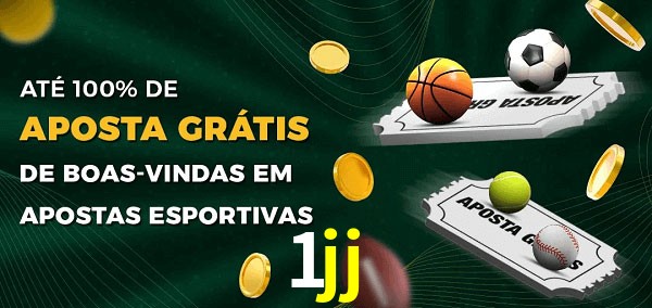 1jj Ate 100% de Aposta Gratis